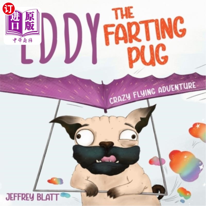 海外直订Eddy the Farting Pug: Crazy Flying Adventure 放屁的哈巴狗艾迪：疯狂的飞行冒险