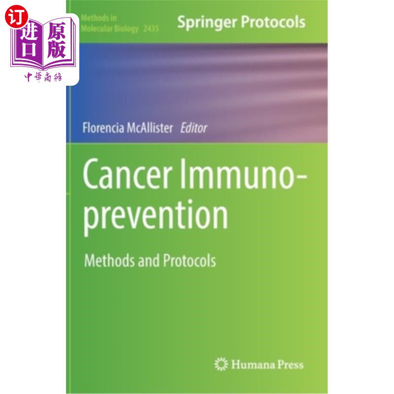 海外直订医药图书Cancer Immunoprevention: Methods and Protocols 癌症免疫预防:方法和方案