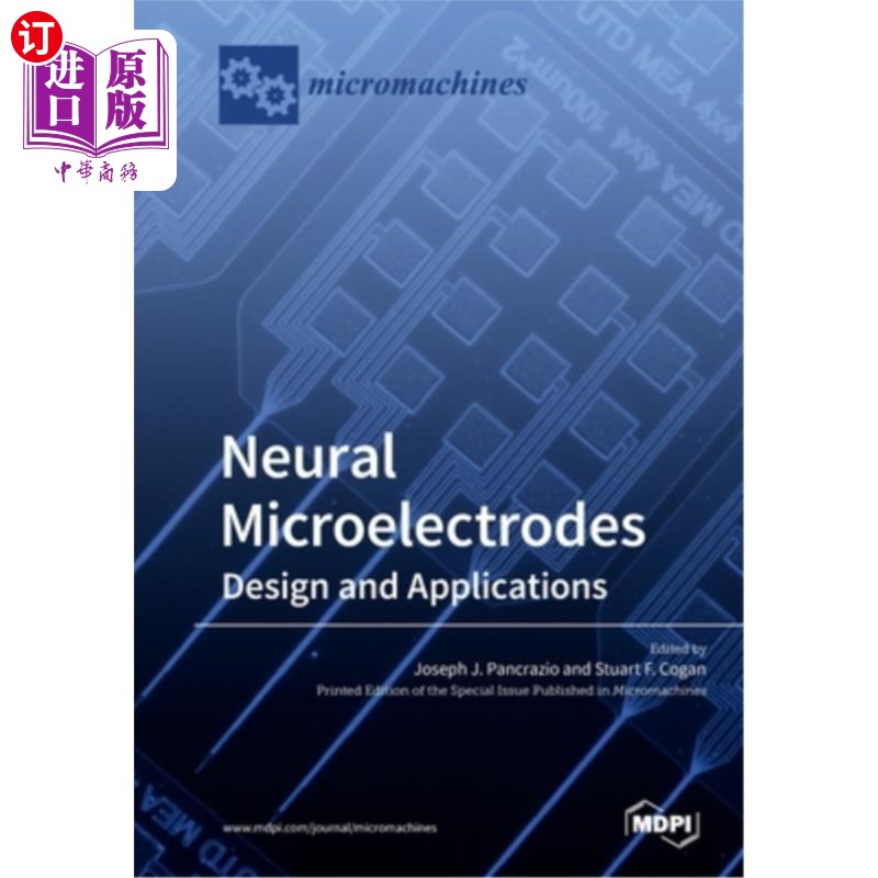 海外直订Neural Microelectrodes: Design and Applications 神经微电极:设计与应用