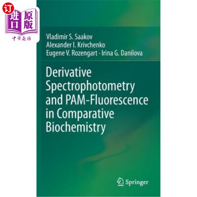 海外直订Derivative Spectrophotometry and Pam-Fluorescence in Comparative Biochemistry 比较生物化学中的导数分光光度