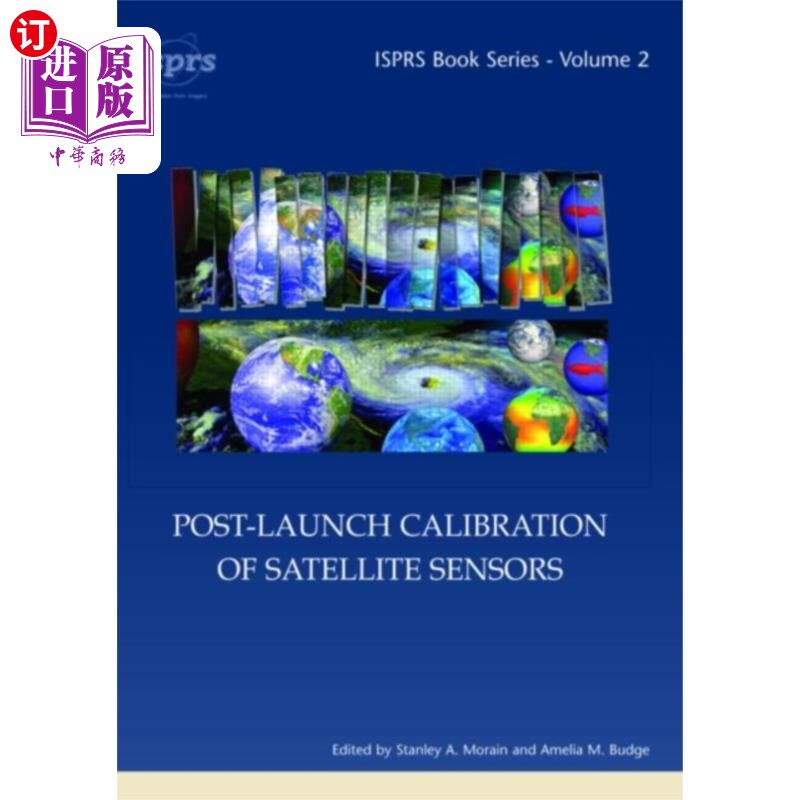 海外直订Post-Launch Calibration of Satellite Sensors 卫星传感器发射后校准