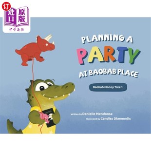 海外直订Planning a Party at Baobab Place 计划在猴面包树举办派对