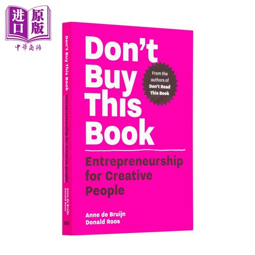 不要买这本书 创意人的创业精神 英文原版 Don t Buy this Book Anne de Bruijn Donald Roos【中商原版】