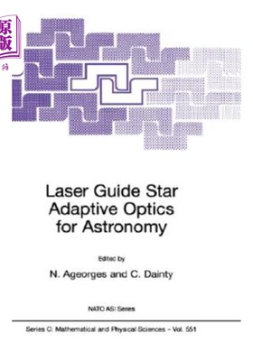 海外直订Laser Guide Star Adaptive Optics for Astronomy 天文学用激光导星自适应光学