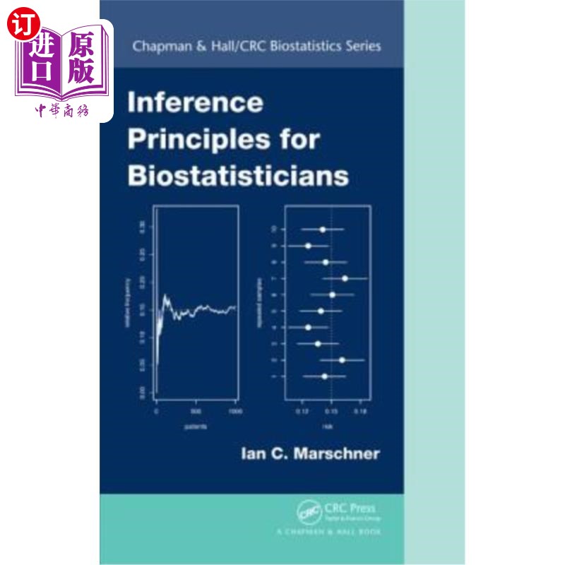 海外直订Inference Principles for Biostatisticians 生物统计学家推理原则