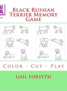海外直订Black Russian Terrier Memory Game: Color - Cut - Play 黑色俄罗斯梗记忆游戏:颜色-切割-发挥
