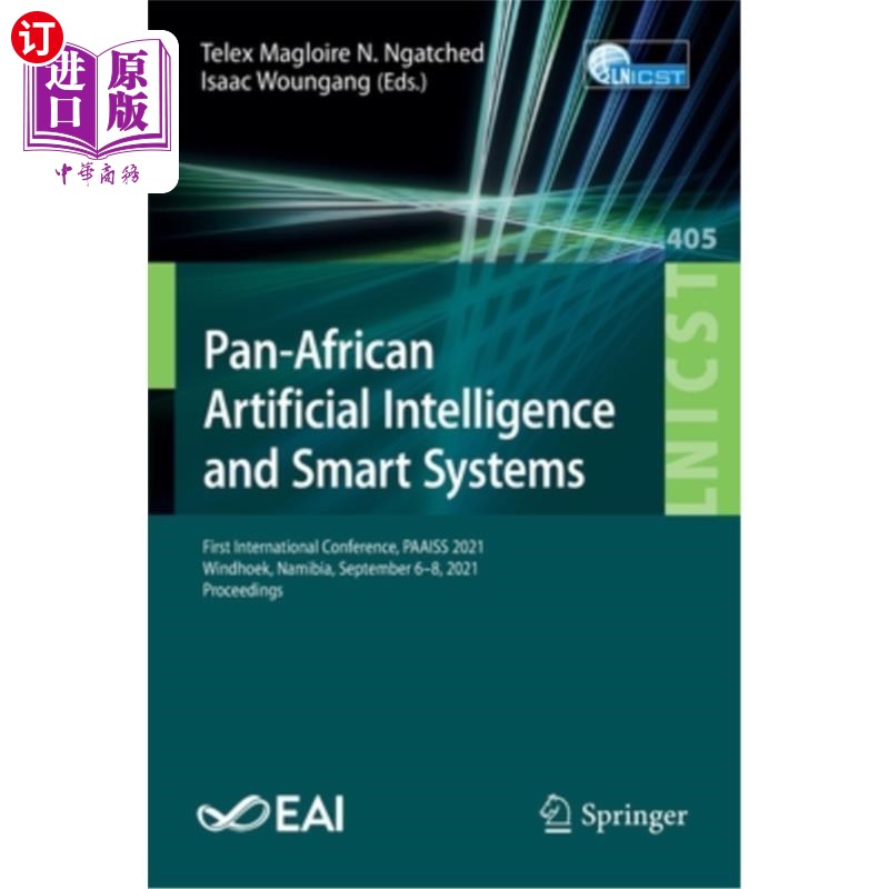 海外直订Pan-African Artificial Intelligence and Smart Systems: First International Confe 泛非人工智能和智能系统:第