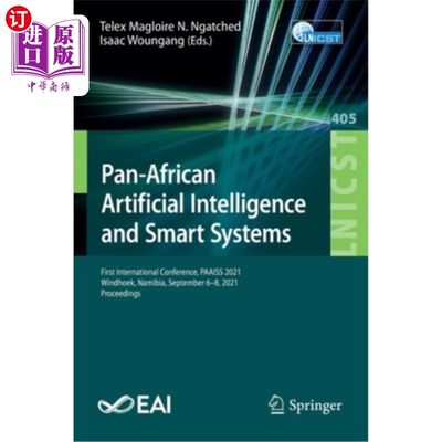 海外直订Pan-African Artificial Intelligence and Smart Systems: First International Confe 泛非人工智能和智能系统:第