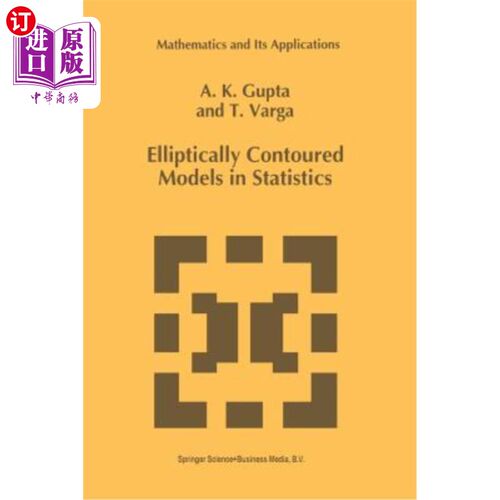 海外直订Elliptically Contoured Models in Statistics 统计中的椭圆轮廓模型