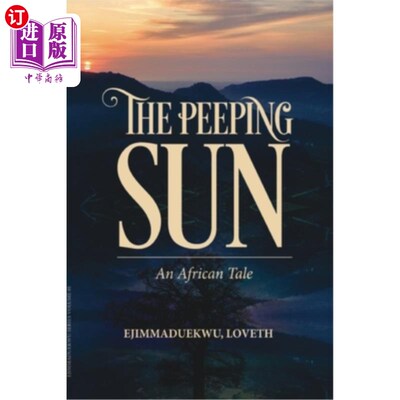 海外直订The Peeping Sun; An African Tale 偷窥的太阳;非洲故事