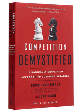 企业战略博弈: 揭开竞争优势的面纱 豆瓣阅读 英文原版 Competition Demystified Bruce Greenwald,Judd Kahn【中商原版】