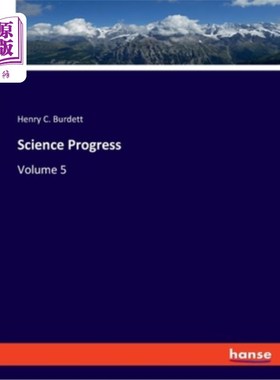 海外直订Science Progress: Volume 5 科学进展:第5卷