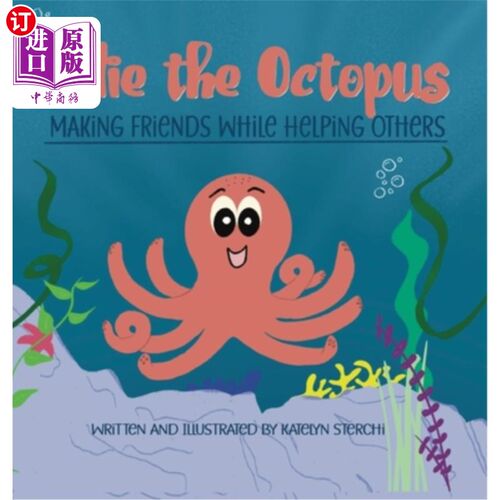 海外直订Ollie the Octopus: Making Friends While Helping Others 章鱼奥利：在帮助别人的同时交朋友