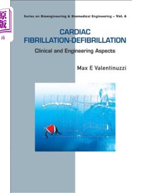 海外直订医药图书Cardiac Fibrillation-Defibrillation: Clinical and Engineering Aspects 心脏纤颤除颤：临床和工程方面