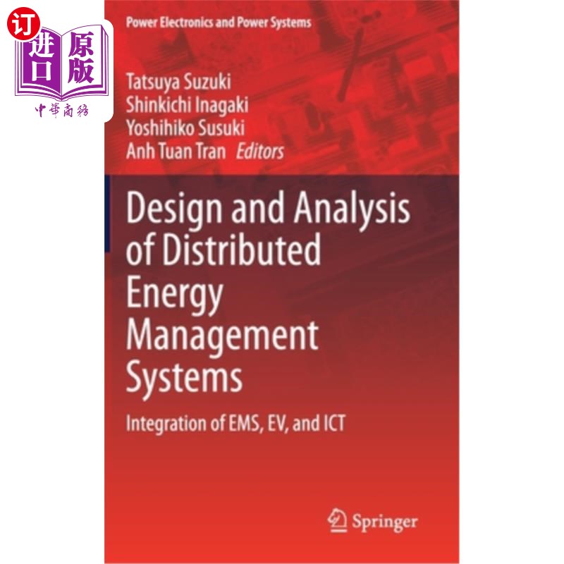海外直订Design and Analysis of Distributed Energy Management Systems: Integration of Ems 分布式能源管理系统的设计与