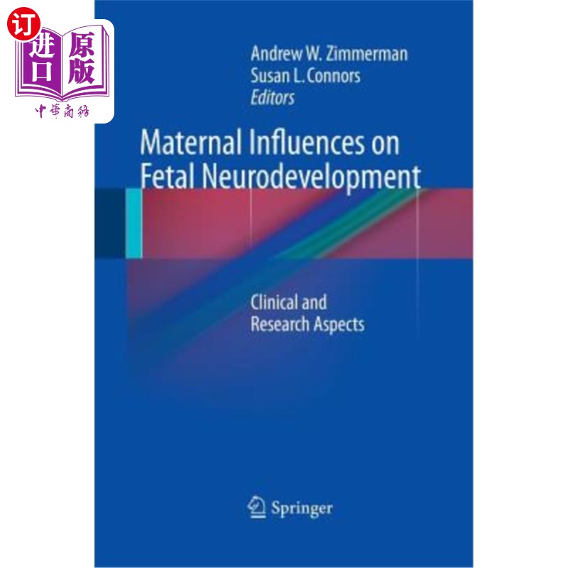 海外直订医药图书Maternal Influences on Fetal Neurodevelopment: Clinical and Research Aspects 母亲对胎儿神经发育的影