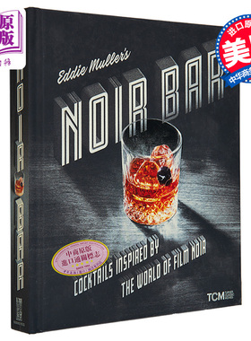 现货 艾迪穆勒的黑色酒吧 Eddie Muller 英文原版 Eddie Mullers Noir Bar Cocktails Inspired【中商原版】