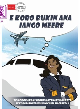 海外直订Meere's Dream Comes True - E koro bukin ana iango Meere (Te Kiribati) 我的梦想成真了，还有koro bukin