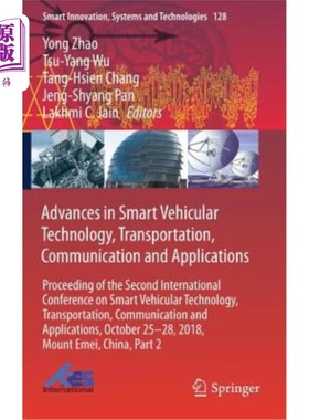 海外直订Advances in Smart Vehicular Technology, Transportation, Communication and Applic 智能车辆技术、交通、通信及