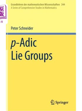 海外直订p-Adic Lie Groups p-adic谎言群