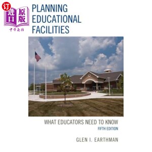 海外直订Planning Educational Facilities: What Educators Need to Know 规划教育设施：教育者需要知道什么