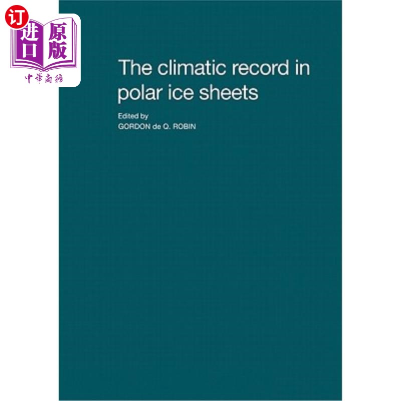 海外直订The Climatic Record in Polar Ice Sheets 极地冰盖的气候记录
