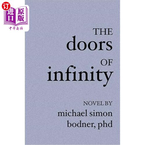 海外直订The Doors Of Infinity 无限之门