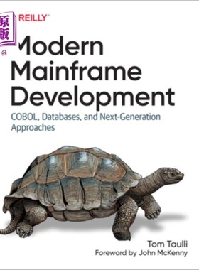 海外直订Modern Mainframe Development: Cobol, Databases, and Next-Generation Approaches 现代大型机开发:Cobol、数据库