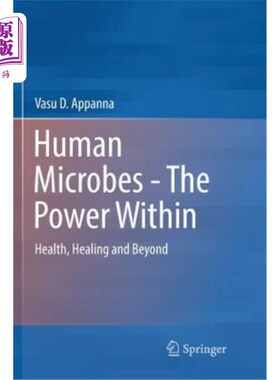 海外直订医药图书Human Microbes - The Power Within: Health, Healing and Beyond 人类微生物-内在的力量:健康，治愈和超越