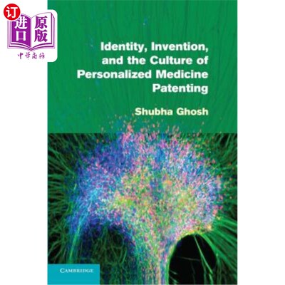 Identity, Invention, and the Culture of Personalized Medicine Patenting 身份、发明与个性化医药专利文化【中商原版】