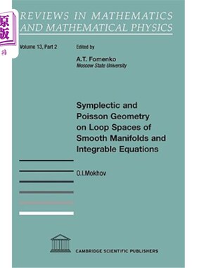 海外直订Symplectic and Poisson Geometry on Loop Spaces of Smooth Manifolds and Integrabl 光滑流形和可积方程环空间上