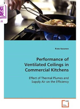 海外直订Performance of Ventilated Ceilings in Commercial Kitchens 商业厨房通风天花板的性能