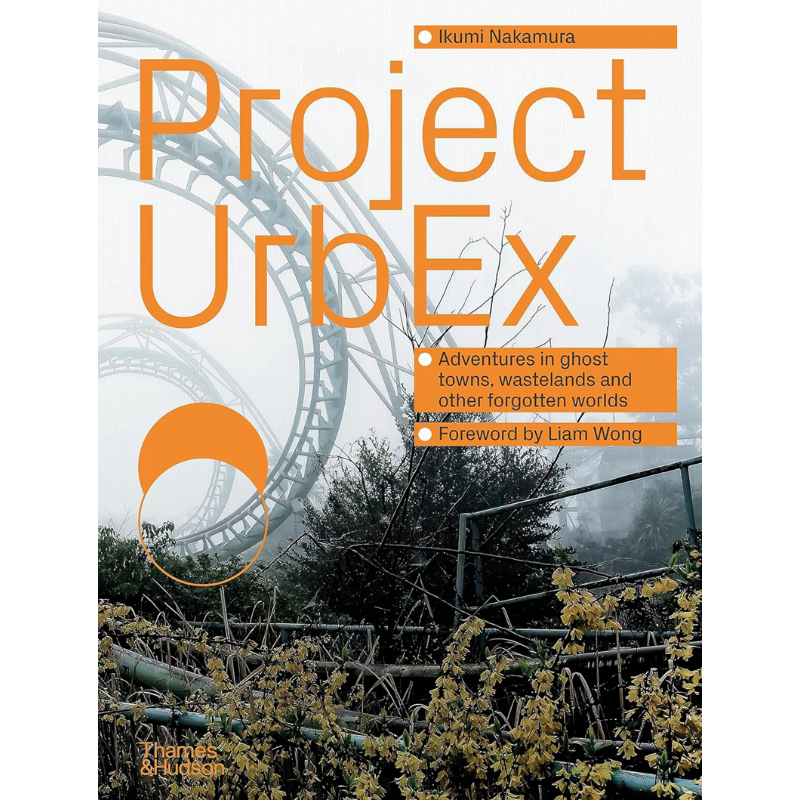 Project UrbEx 进口艺术 UrbEx项目 日本概念艺术家中村育美 废弃建筑探索摄影集 T&H出版【中商原版】
