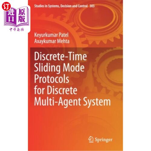 海外直订Discrete-Time Sliding Mode Protocols for Discrete Multi-Agent System 离散多智能体系统的离散时间滑模协议