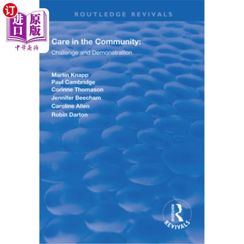 海外直订Care in the Community: Challenge and Demonstration 社区关怀:挑战与示范