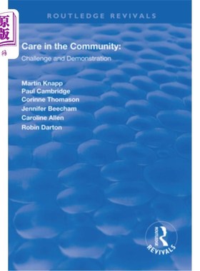 海外直订Care in the Community: Challenge and Demonstration 社区关怀:挑战与示范