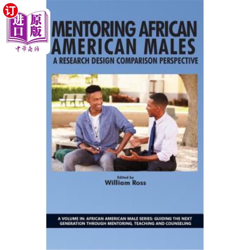 海外直订Mentoring African American Males: A Research Design Comparison Perspective (Hc) 指导非裔美国男性:研究设计