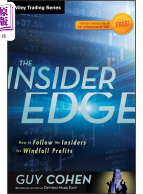 内幕人的优势:如何追随内幕人获取暴利 The Insider Edge: How To Follow The Insiders For Windfall Profits  英文原版 中?