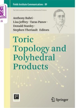 海外直订Toric Topology and Polyhedral Products Toric Topology and Polyhedral Products