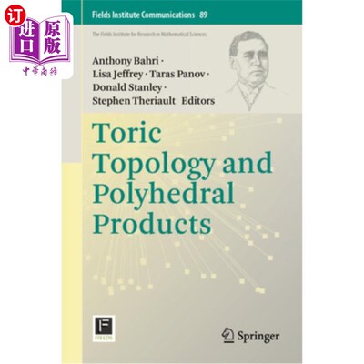 海外直订Toric Topology and Polyhedral Products Toric Topology and Polyhedral Products