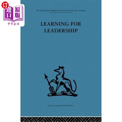 海外直订Learning for Leadership: Interpersonal and Intergroup Relations 领导力学习：人际关系和群际关系