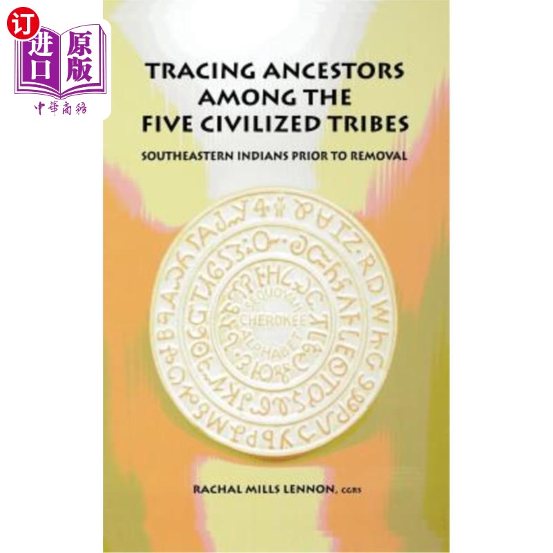 海外直订Tracing Ancestors Among the Five Civilized Tribes 追踪五个文明部落中的先民