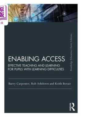海外直订Enabling Access: Effective Teaching and Learning for Pupils with Learning Diffic 使学生有机会学习：为有学习