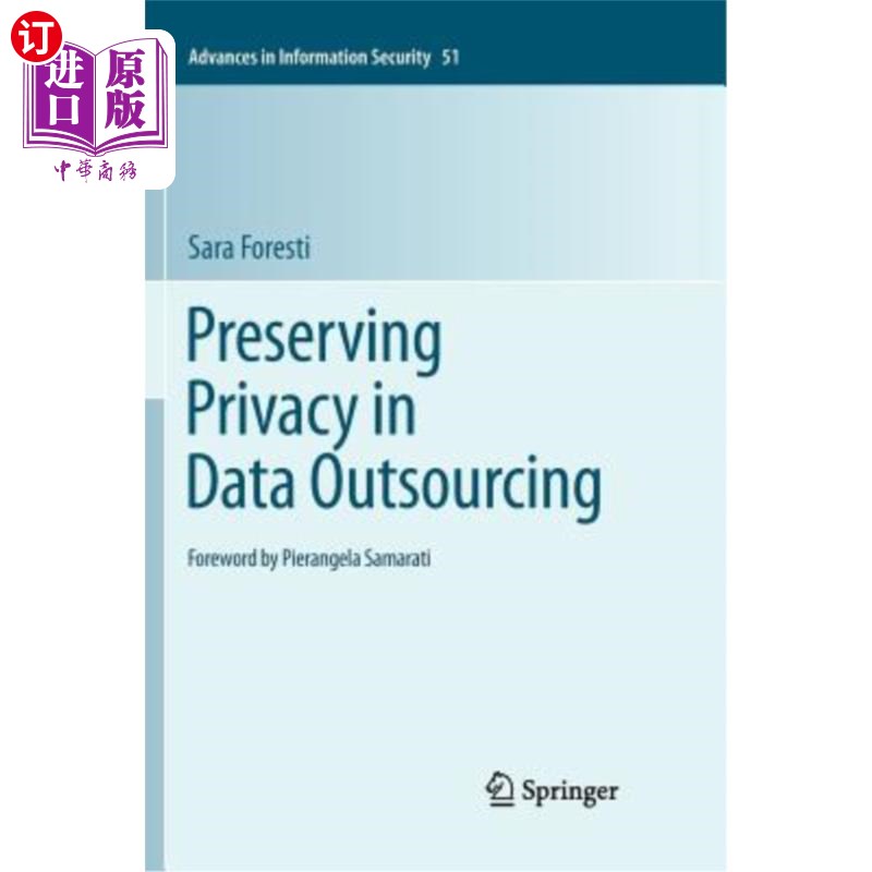 海外直订Preserving Privacy in Data Outsourcing 保护数据外包中的隐私