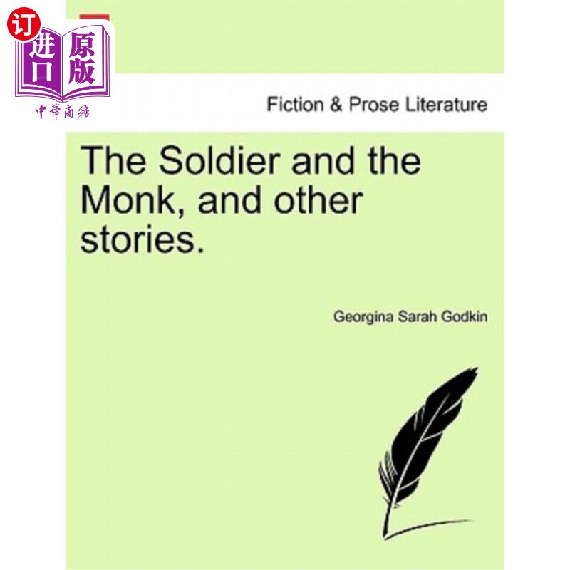 海外直订The Soldier and the Monk, and Other Stories. 士兵和和尚，以及其他故事。
