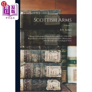 作为一个纹章轴 苏格兰武器 A.D. Arms Being 1370 Collection Reproduc 海外直订Scottish Armorial 1678 Bearings