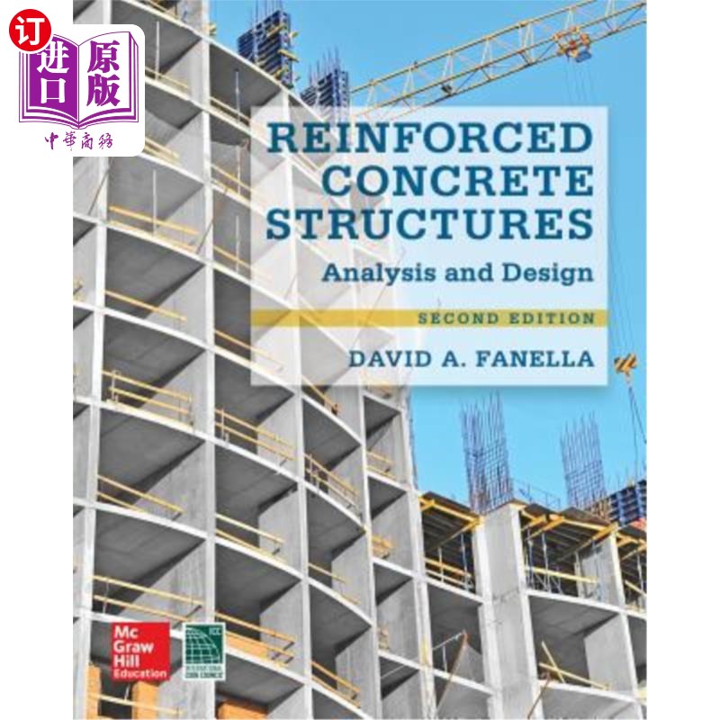 海外直订Reinforced Concrete Structures: Analysis and Design, Second Edition 钢筋混凝土结构：分析与设计，第二版