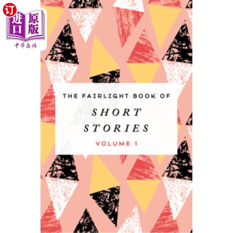 海外直订The Fairlight Book of Short Stories: Volume 1volume 1 费尔莱特短篇小说集:第一卷第一卷