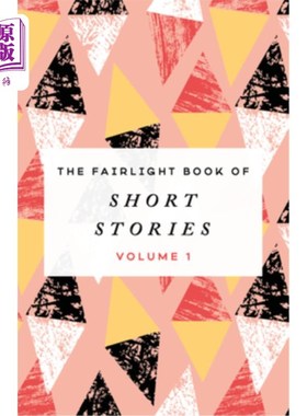 海外直订The Fairlight Book of Short Stories: Volume 1volume 1 费尔莱特短篇小说集:第一卷第一卷