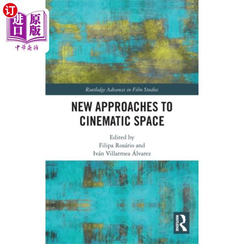 海外直订New Approaches to Cinematic Space 电影空间的新方法